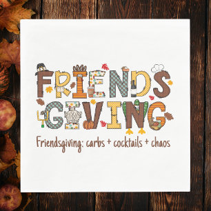 Friendsgiving: carbs + cocktails + chaos cocktail napkin