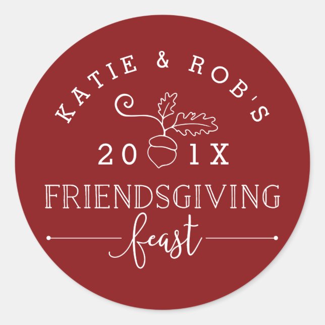Friendsgiving Feast Thanksgiving Classic Round Sticker (Front)
