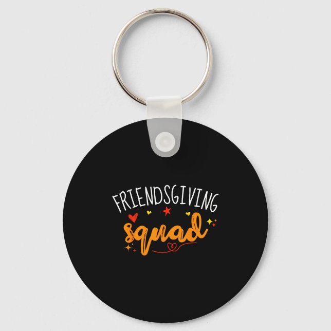 Friendsgiving Squad Funny Thanksgiving Friendship  Keychain (Front)
