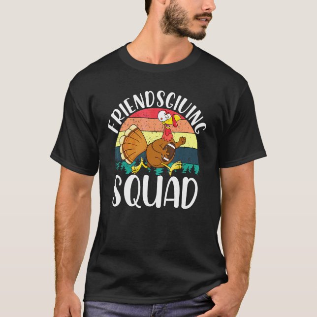 Friendsgiving Squad Tee Funny Thanksgiving Turkey  (Front)
