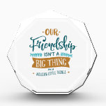 Friendship day big thing acrylic award<br><div class="desc">cool,  cute,  comic,  vintage sports,  science,  couple,  love,  funny,  retro</div>