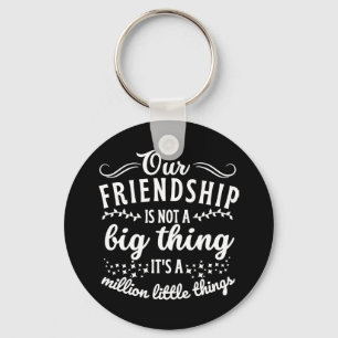 Friendship Funny Quote Keychain
