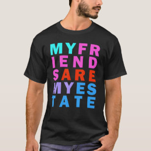 Friendship Goals Rainbow Inspirational Quote T-Shirt