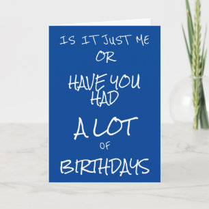 **FRIENDSHIP HUMOR** FOR "ALL" THOSE BIRTHDAYS!!! CARD