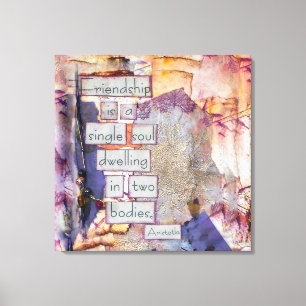 Friendship Is A Single Soul Art Canvas Print