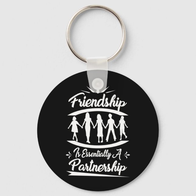 Friendship Is Essentially A Partnership Keychain (Front)