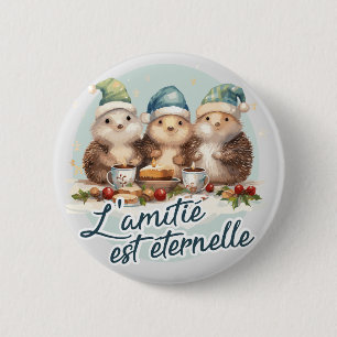 Friendship is eternal 2 inch round button
