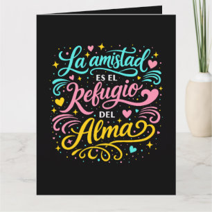 Friendship is the soul's refuge card