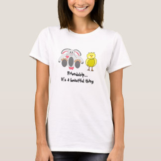 Friendship...It's a beautiful T-Shirt