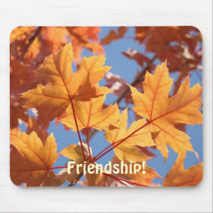 Friendship! mousepad gifts Autumn Leaves
