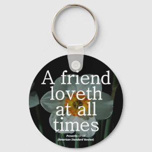 Friendship Proverbs 17:17 Condensed Keychain