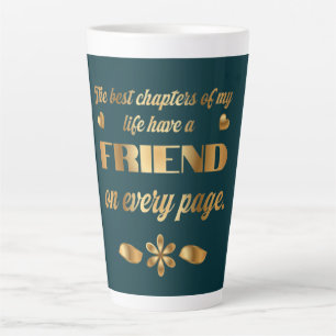  Friendship quote gift for best friend  Latte Mug