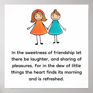 Friendship Quote sweetness of friendship Poster