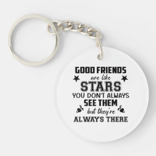 Friendship T-Shirt Quote Good Friend Like Star Keychain