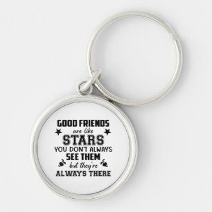 Friendship T-Shirt Quote Good Friend Like Star Keychain