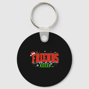 Friendsmas 2025 Friends Santa Hat Merry Christmas  Keychain