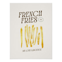 Fries Are My Love Language Funny Poster