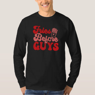 Fries Before Guys Cute Love Vintage Women Men Vale T-Shirt
