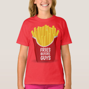 FRIES BEFORE GUYS Funny Girls T-Shirts