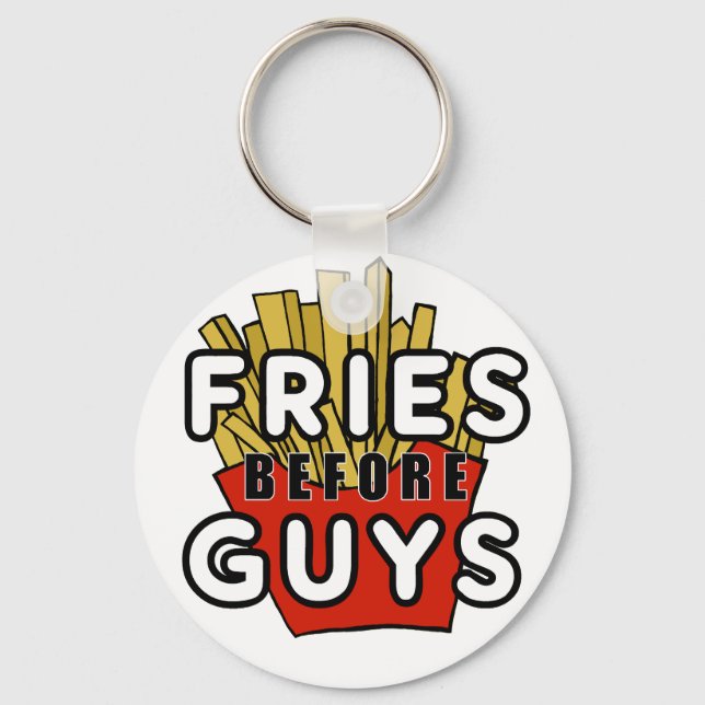 Fries before guys keychain (Front)