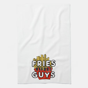 Fries before guys kitchen towel