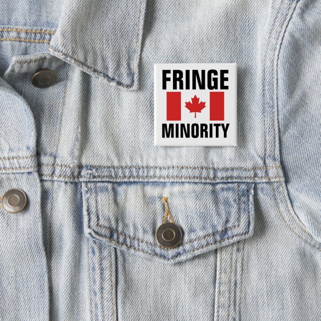 Fringe Minority with Canada Flag 2 Inch Square Button (In Situ)