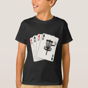 Frisbee Golf Hole In One Ace Cards Funny Disc Golf T-Shirt