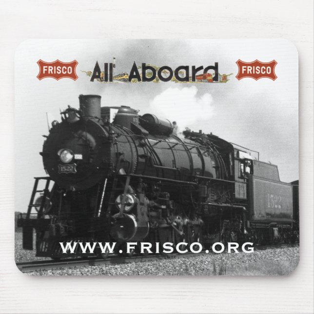 Frisco 4-8-2 1522 "Pride of the fleet" Mouse Pad (Front)