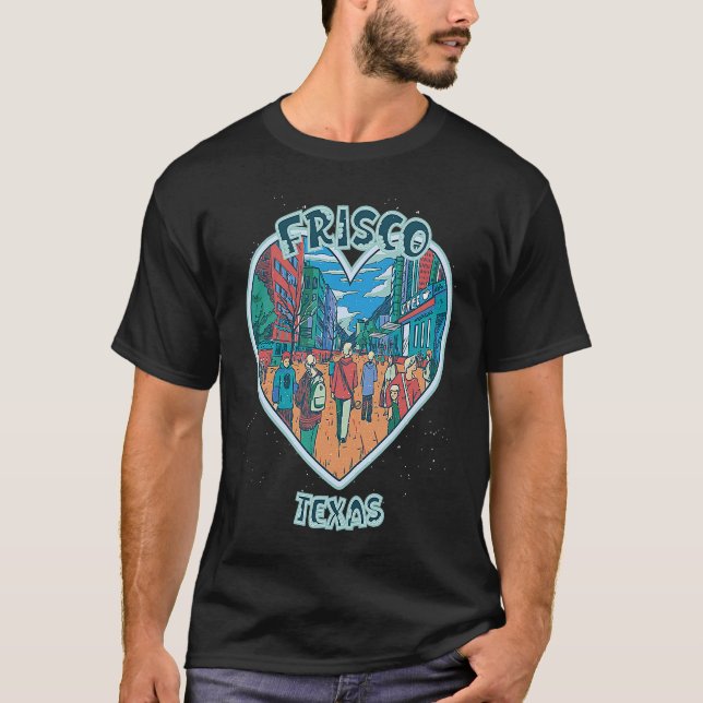 Frisco In Texas Travel Souvenir Heart T-Shirt (Front)