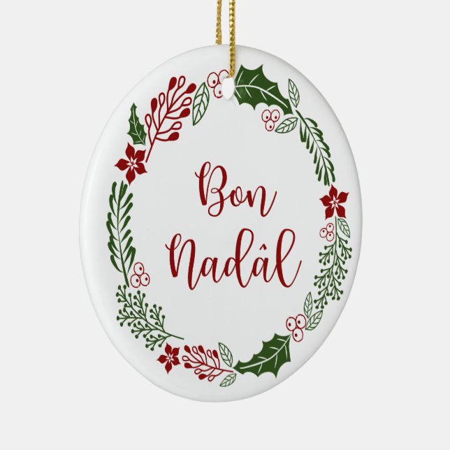 Friulian Merry Christmas Wreath, Bon Nadâl Ceramic Ornament (Right)