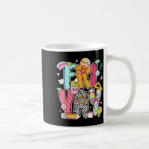 FriYay Happy Friday Funny Weekend Teacher Back To Coffee Mug