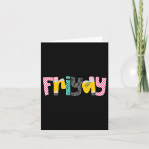 Friyay Teacher Life Happy First Day Of School Back Card