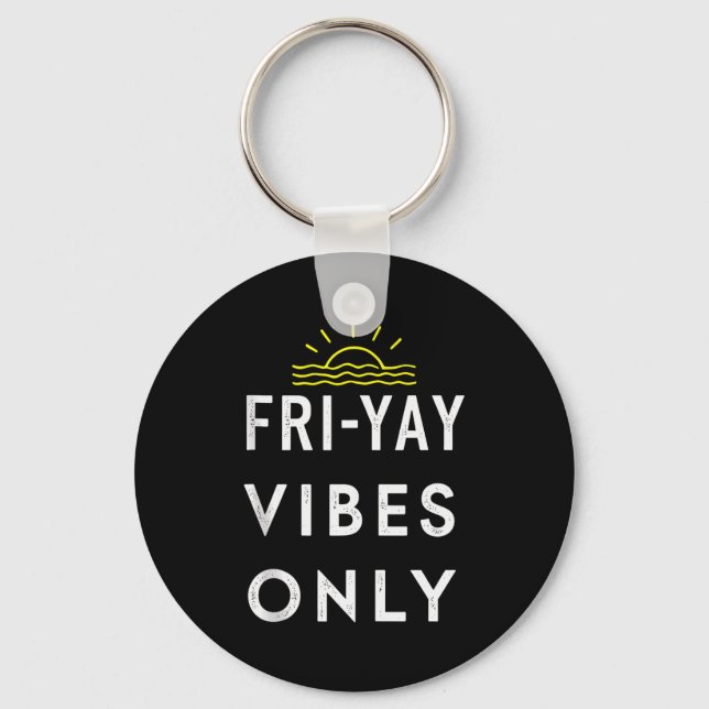 Friyay Weekend Party End Of Week Tank Top  Keychain (Front)