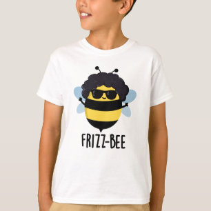 Frizz-Bee Funny Afro Bee Pun  T-Shirt