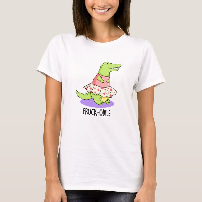 Frock-odile Funny Crocodile Pun  T-Shirt (Front)