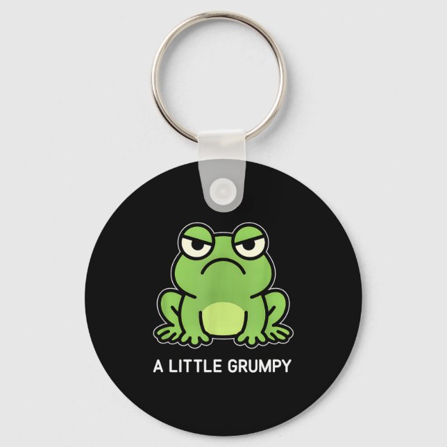 Frog a little grumpy funny jokes sarcastic  keychain (Front)