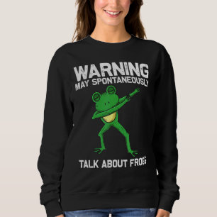 Frog Art For Men Women Dabbing Green Tree Toad Ani Sweatshirt