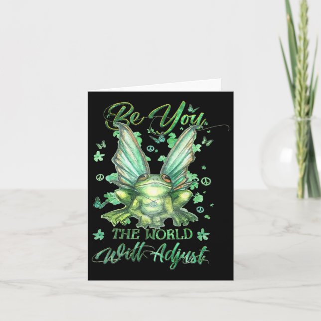 Frog Be You The World Will Adjust St Patricks Day  Card (Front)