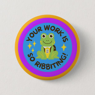 FROG Button - Your Work Is So Ribbitting