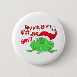 Frog cartoon with frog santa hat givit givit givit 2 inch round button