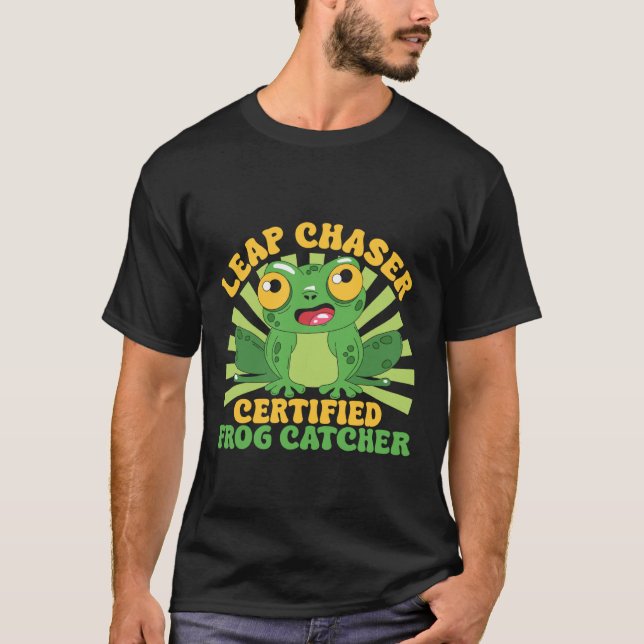 Frog Catcher Leap Chaser Certified Frog T-Shirt (Front)