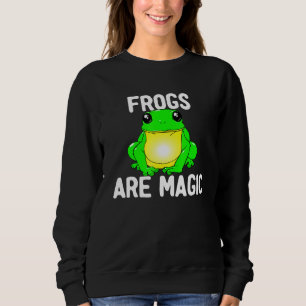 Frog Frogs Are Magic Animal Amphibian Kids Sweatshirt