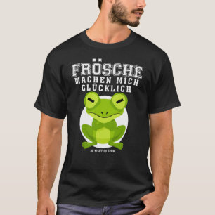 Frog Frogs Saying T-Shirt