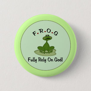 Frog Fully Rely on God Frog 2 Inch Round Button