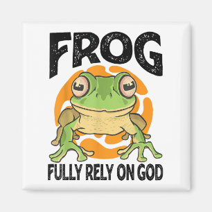 Frog - Fully Rely On God - Funny Definition Magnet