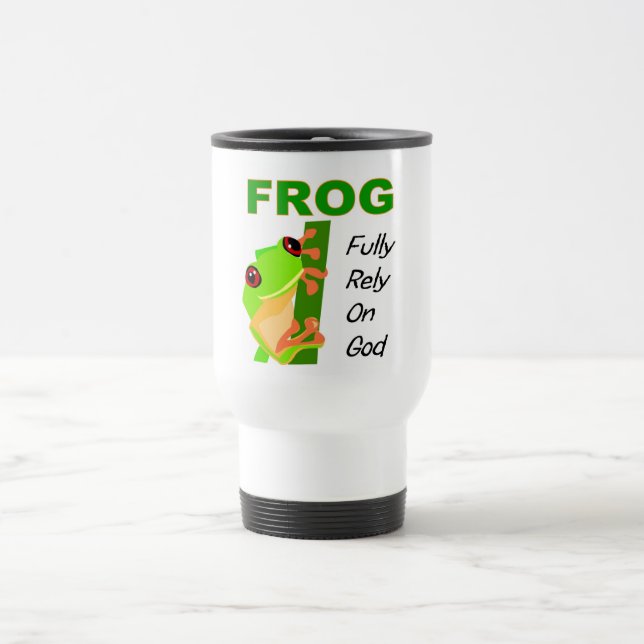 FROG, Fully rely on God Travel Mug (Center)