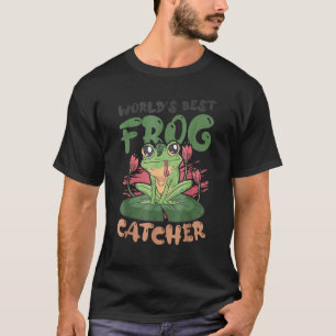 Frog Hunter World's Best Frog Catcher 1 T-Shirt