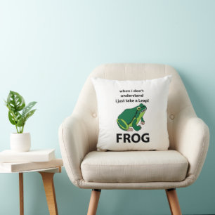 Frog  I Just Take A Leap Frog Throw Pillow