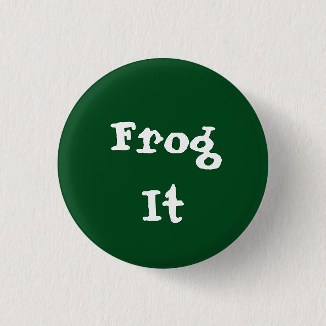 Frog It 1 Inch Round Button (Front)