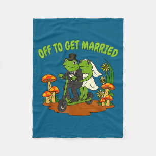 Frog meme wedding bachelorette party off to get fleece blanket